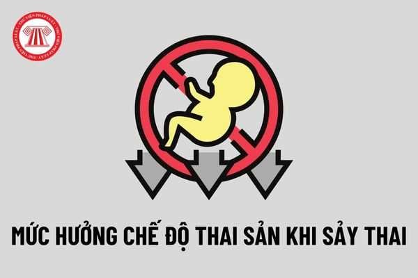 Mức hưởng chế độ nghỉ sảy thai